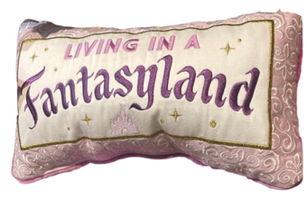 Disney Parks Home "Living in a Fantasyland" Throw Pillow Cushion New With Tag