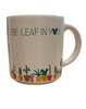 Disney Parks Mickey Icon I Be-Leaf In You 11oz Coffee Mug New