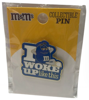 M&M's World Blue Character I Woke Up Like This Collectible Pin New with Tag