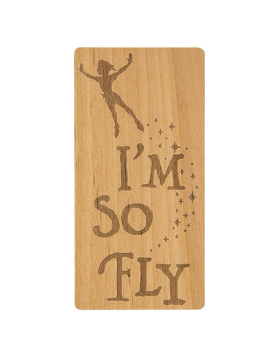 Disney Parks Peter Pan I'm So Fly Wood Magnet New