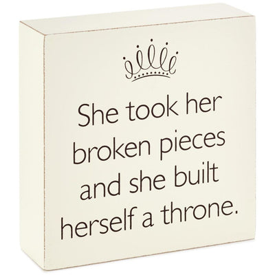 Hallmark She Took Her Broken Pices Built Herself a Throne Wood Quote Sign New