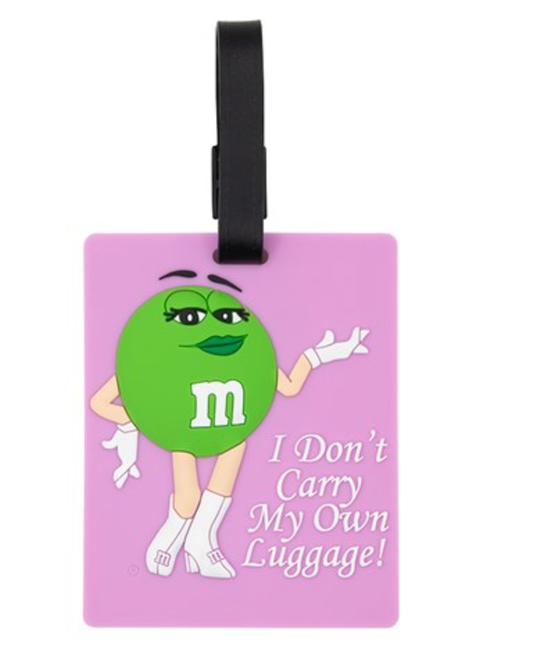 M&M's World Green I Don't Carry my Own Luggage Jumbo Luggage Tag New with Tags