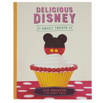 Disney Parks Delicious Sweet Treats Cookbook Pam Brandon New