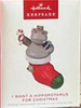 Hallmark 2022 I Want a Hippopotamus for Christmas Musical Ornament New With Box