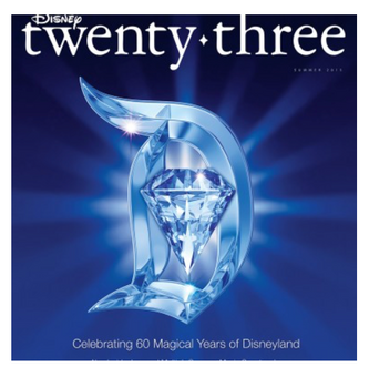 Disney D23 Exclusive Twenty-Three Publication Summer 2015 Disneyland New Sealed