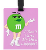 M&M's World Green I Don't Carry my Own Luggage Jumbo Luggage Tag New with Tags